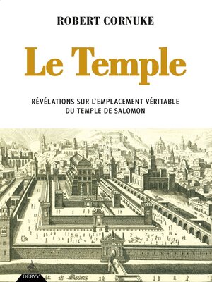 cover image of Le Temple--Révélation sur l'emplacement véritable du temple de Salomon